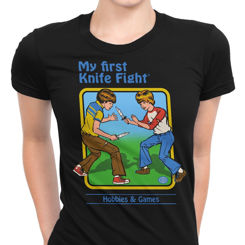 Women's 'My First Knife Fight' Stylish Apparel - T-Shirts in Various Sizes