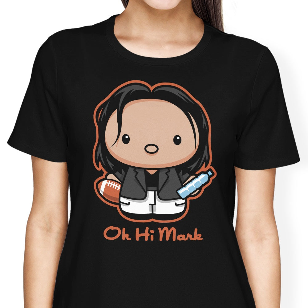 Oh, Hi Mark Women's Fashion Apparel - T-Shirts Collection