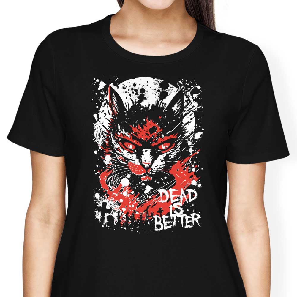 Fantastic Women's Apparel with the 'Dead is Better' Design