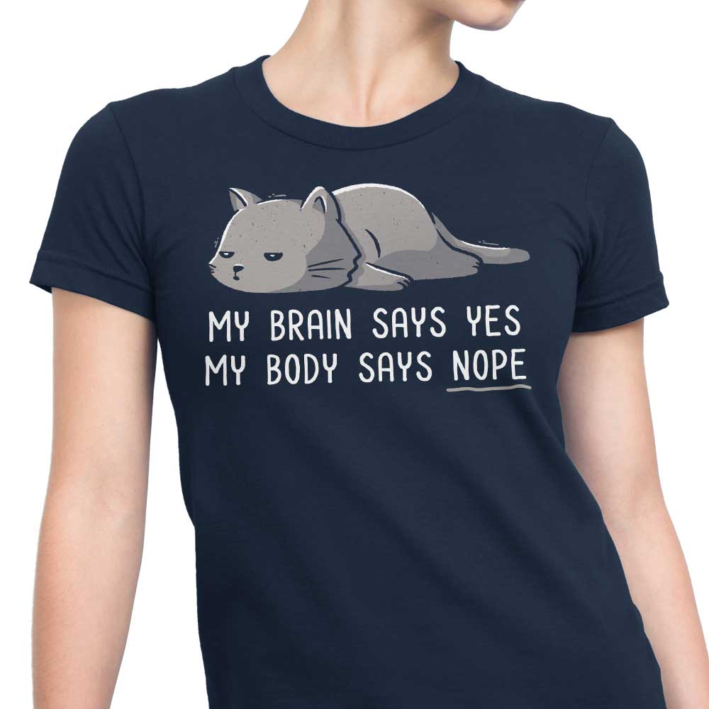 Edu.ely's 'My Body Says Nope' Women's Comfortable Apparel