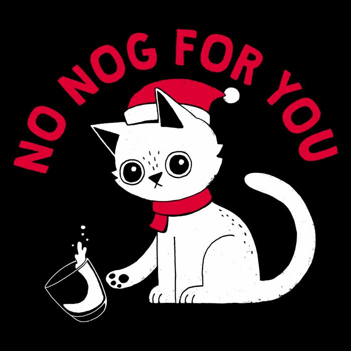 Exclusive Women's Apparel - 'No Nog For You'