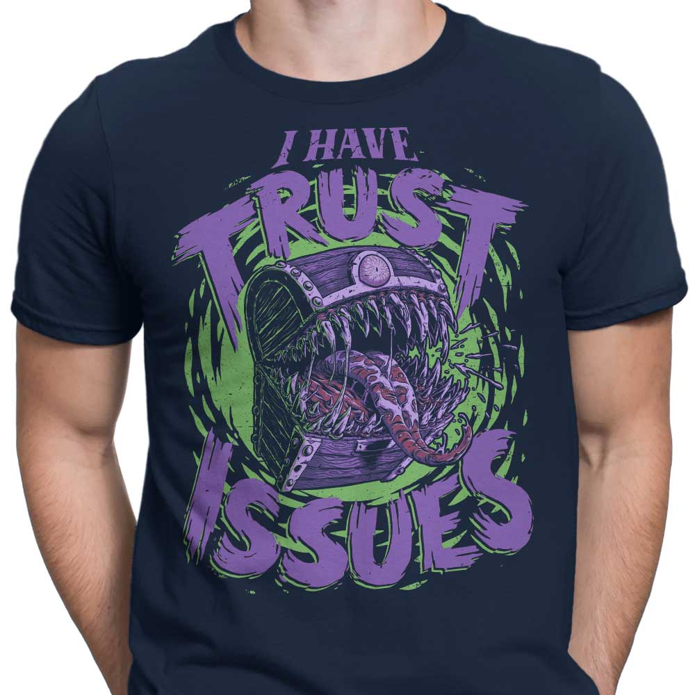 Men's Clothing - 'I Have Trust Issues' Apparel