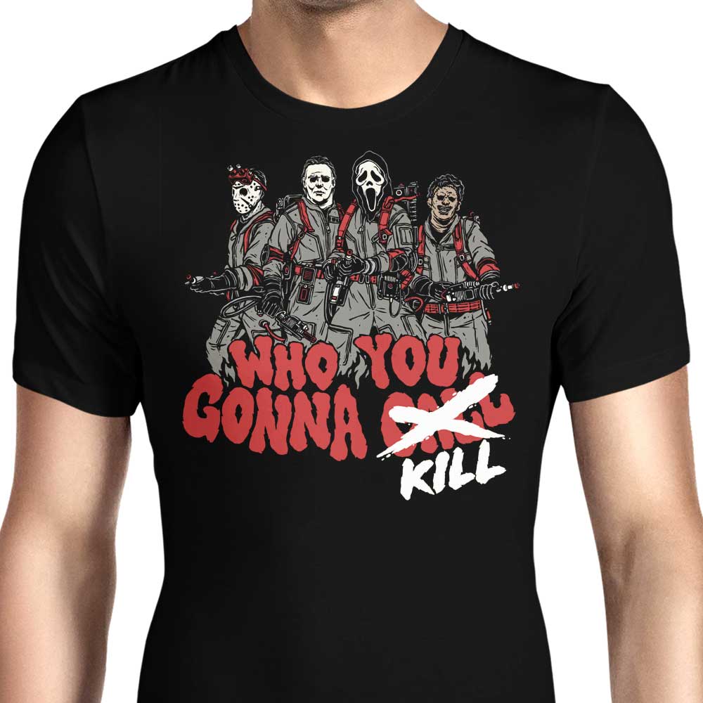 Who Are You Going to Kill - Stylish Men's Apparel