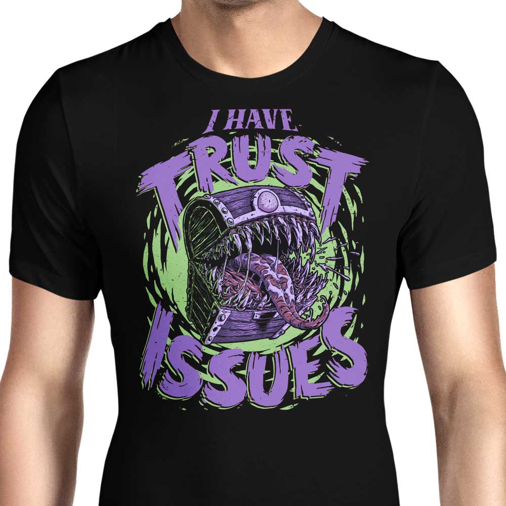 Men's Clothing - 'I Have Trust Issues' Apparel