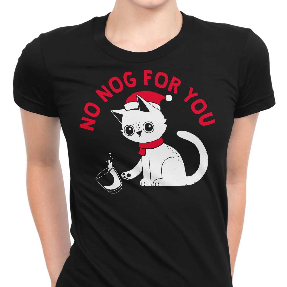 Exclusive Women's Apparel - 'No Nog For You'