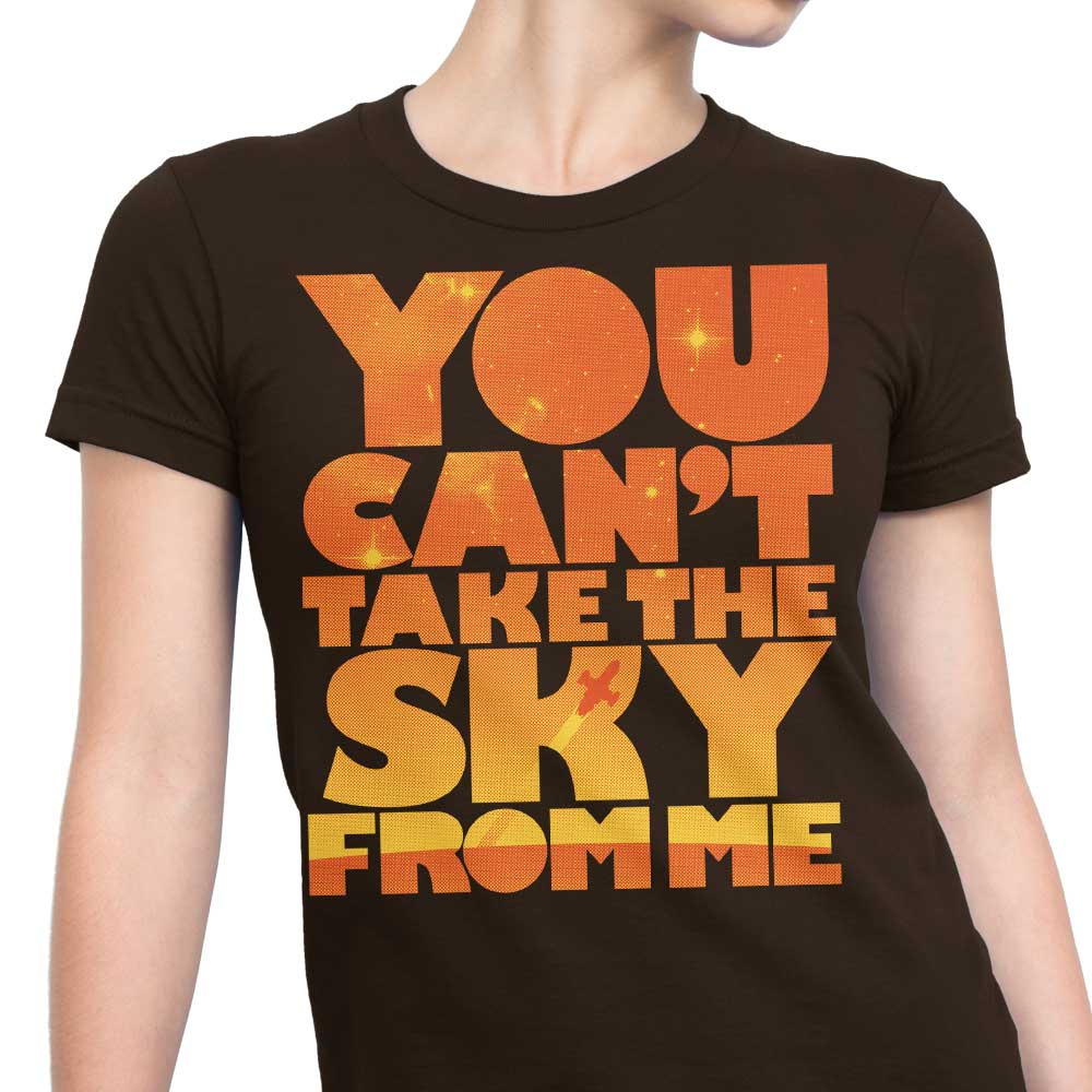 You Can't Take the Sky - Stylish Women's Clothing Apparel
