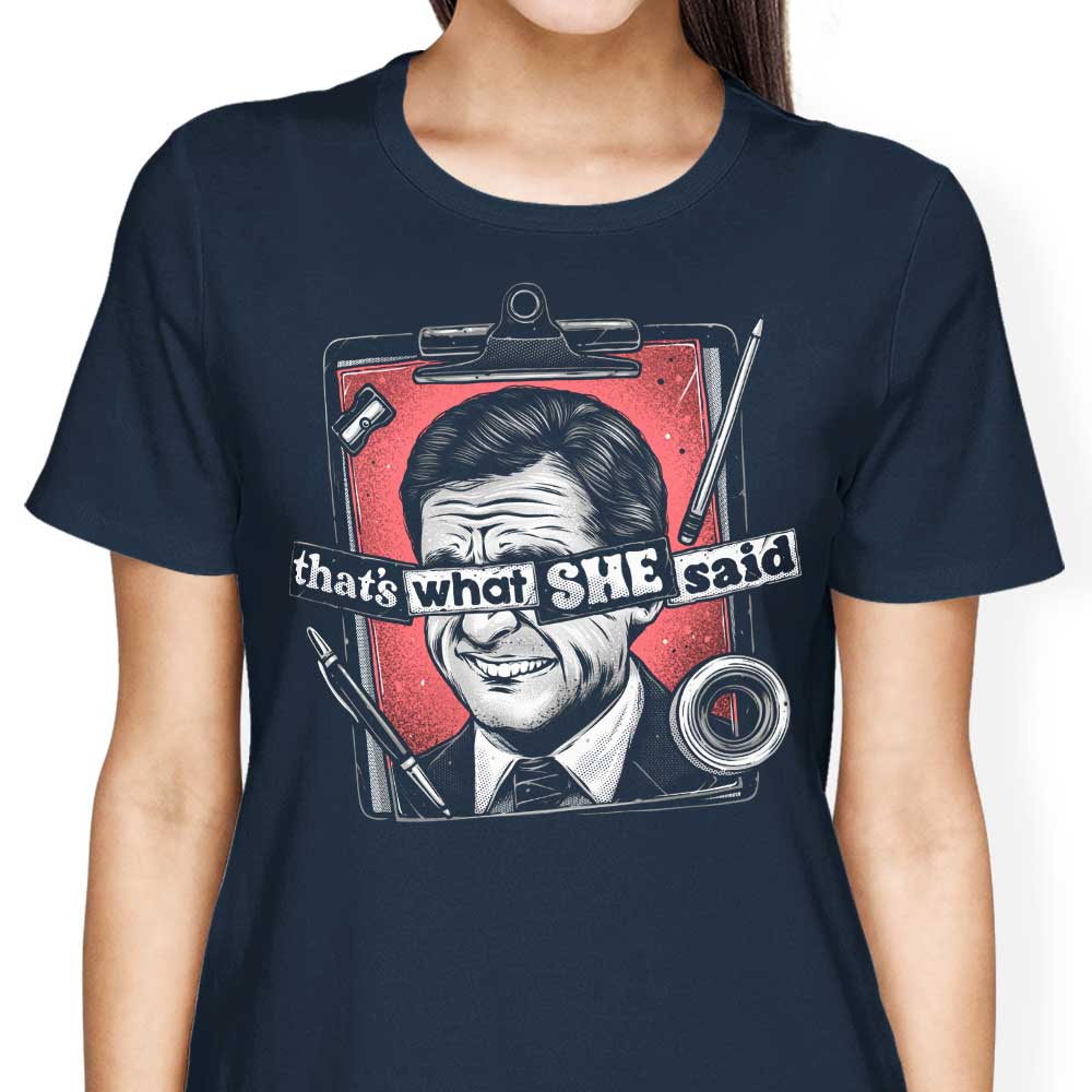 That's What She Said Women's Fashion Apparel Collection