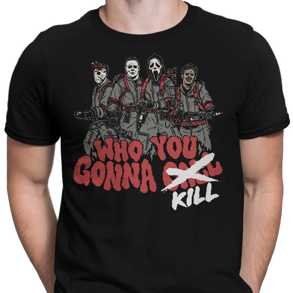 Who Are You Going to Kill - Stylish Men's Apparel