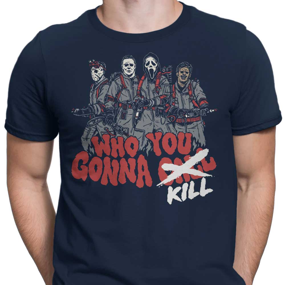 Who Are You Going to Kill - Stylish Men's Apparel