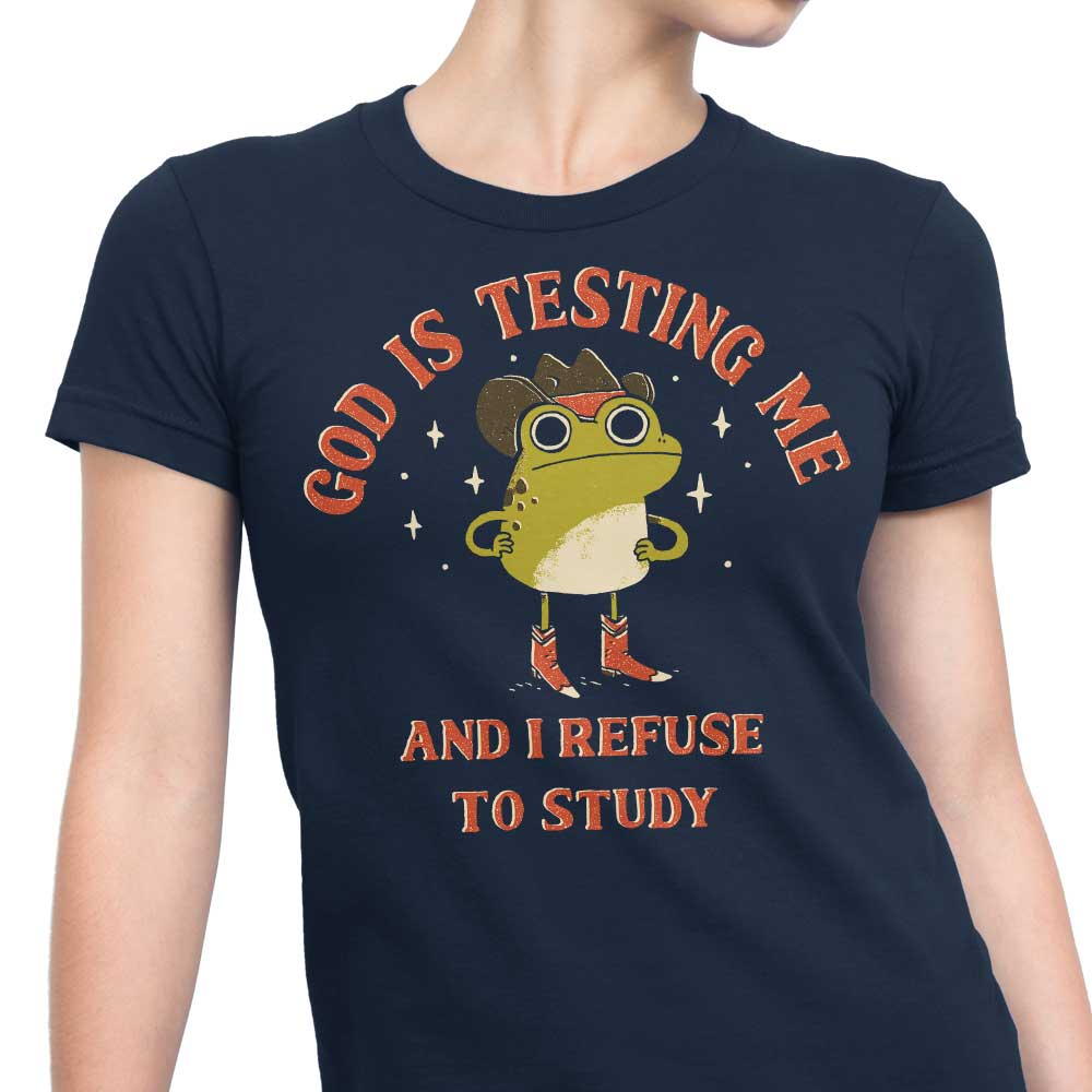 Women's Apparel - 'God is Testing Me' Design by DinoMike