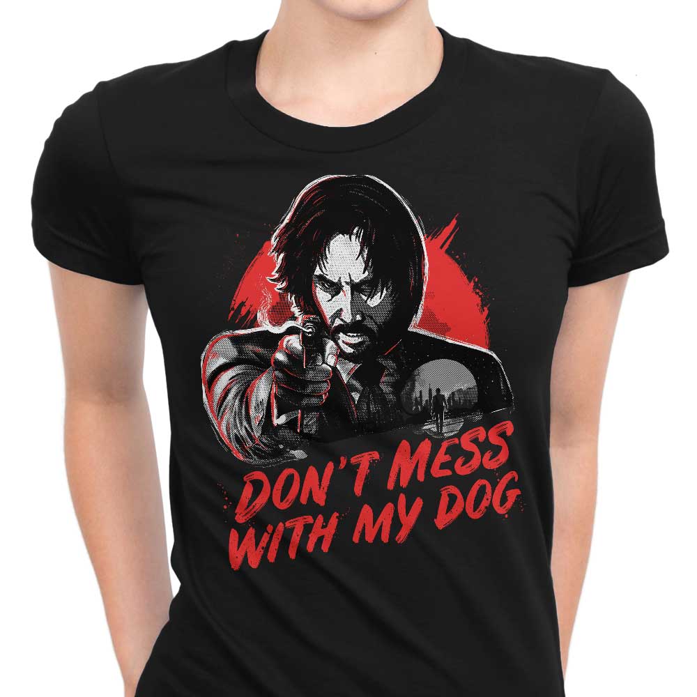 Stylish Women's 'Don't Mess With My Dog' Apparel
