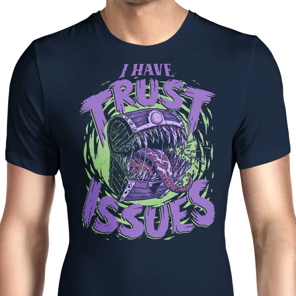 Men's Clothing - 'I Have Trust Issues' Apparel
