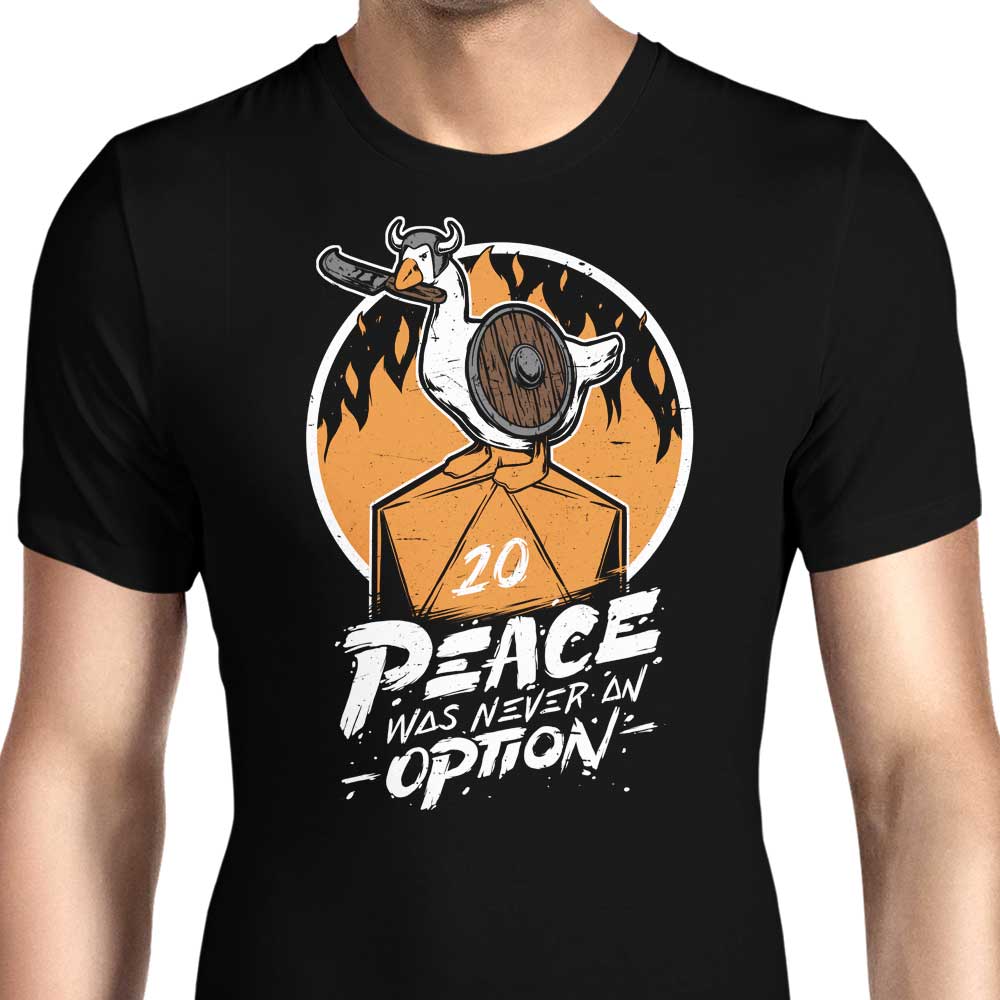 Peace Was Never an Option - Exclusive Men's Clothing Apparel
