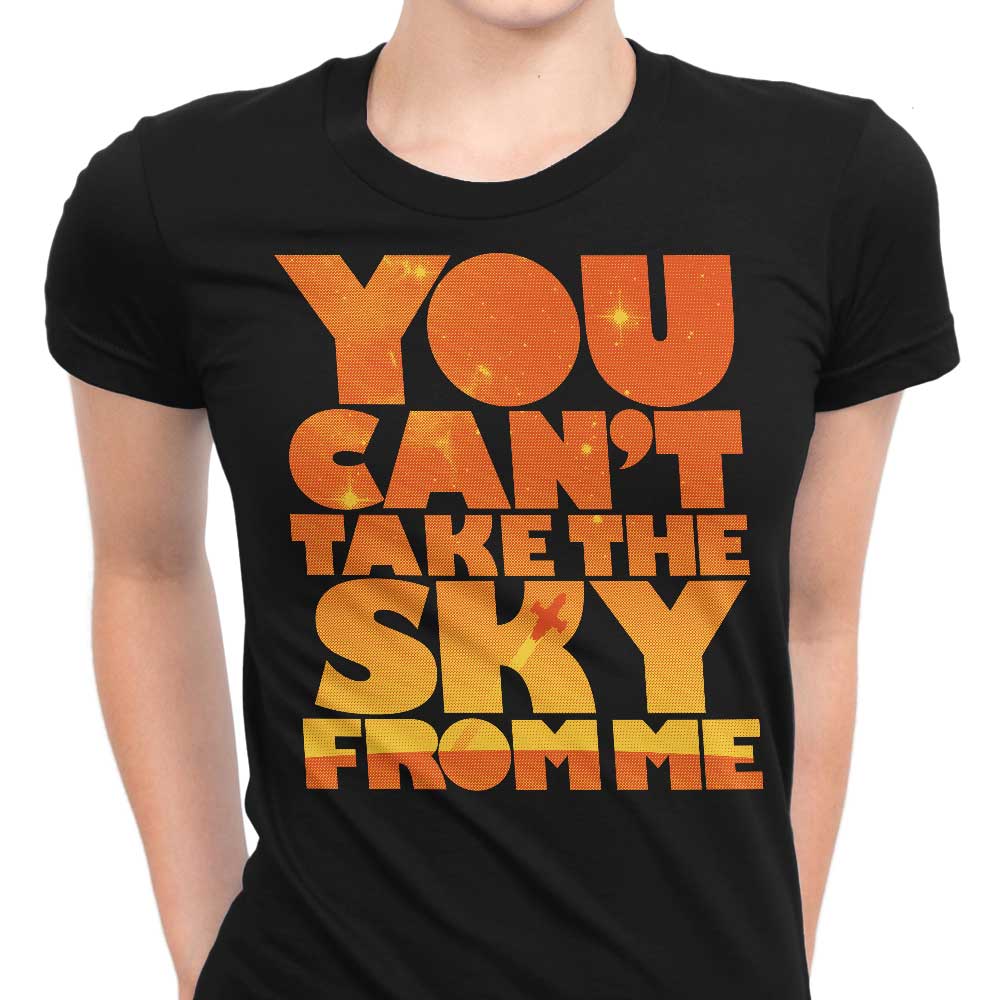 You Can't Take the Sky - Stylish Women's Clothing Apparel