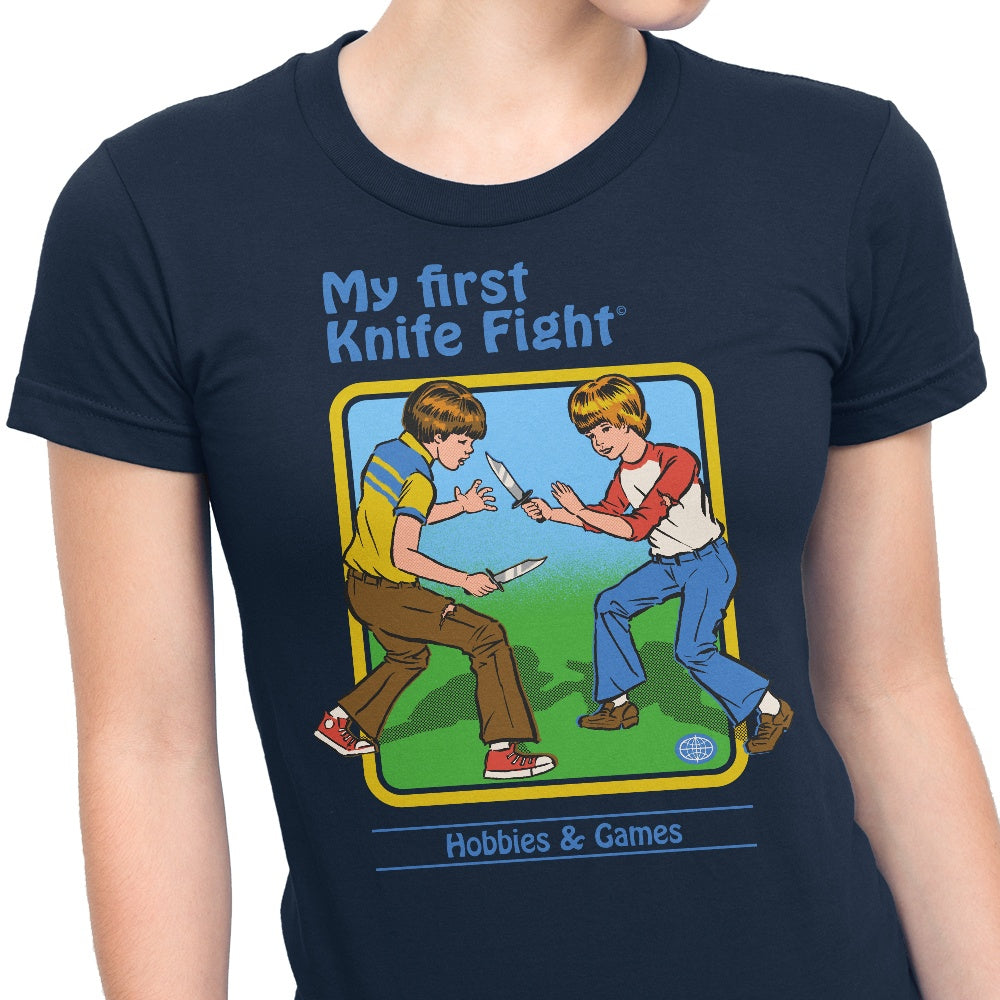 Women's 'My First Knife Fight' Stylish Apparel - T-Shirts in Various Sizes