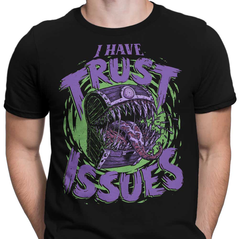 Men's Clothing - 'I Have Trust Issues' Apparel