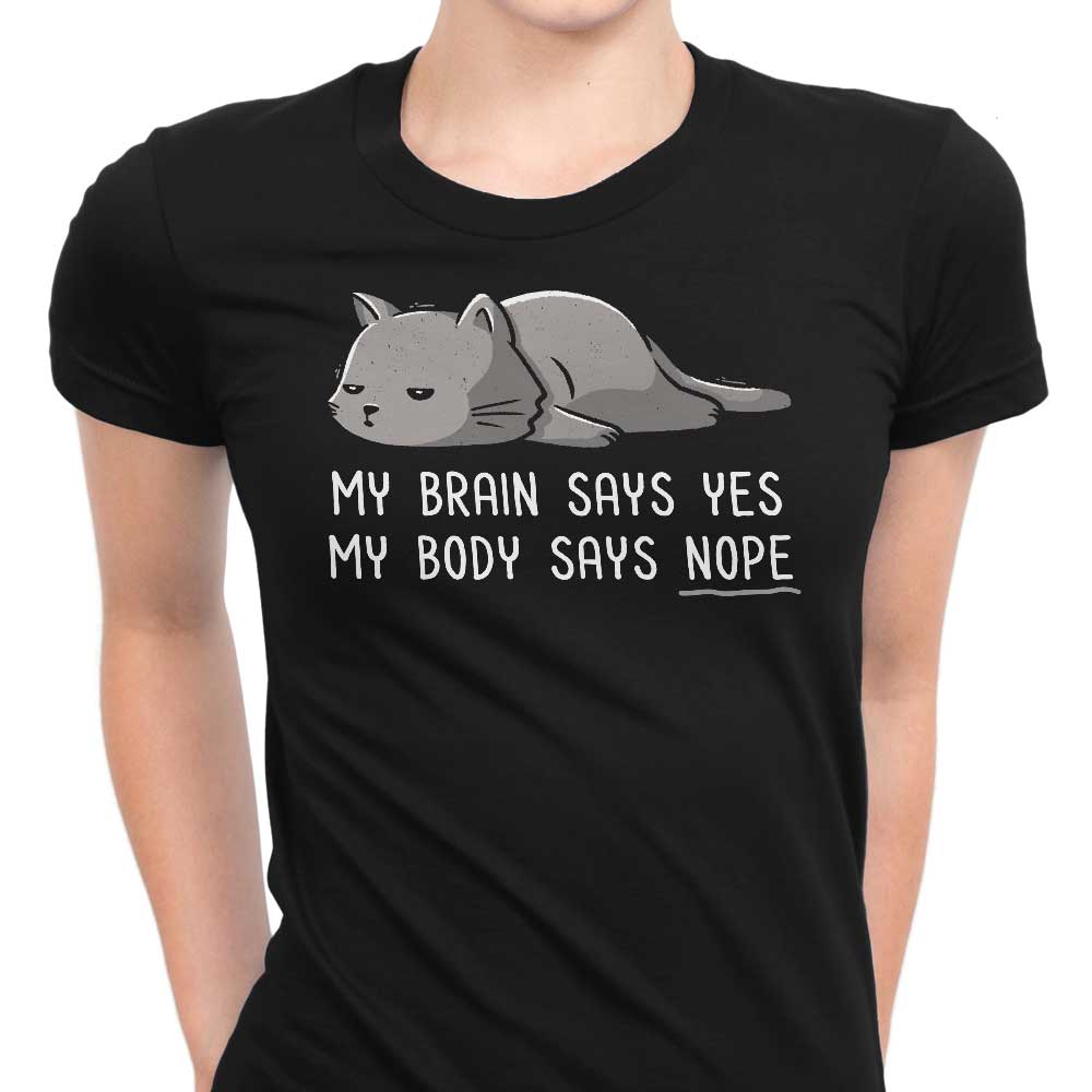 Edu.ely's 'My Body Says Nope' Women's Comfortable Apparel