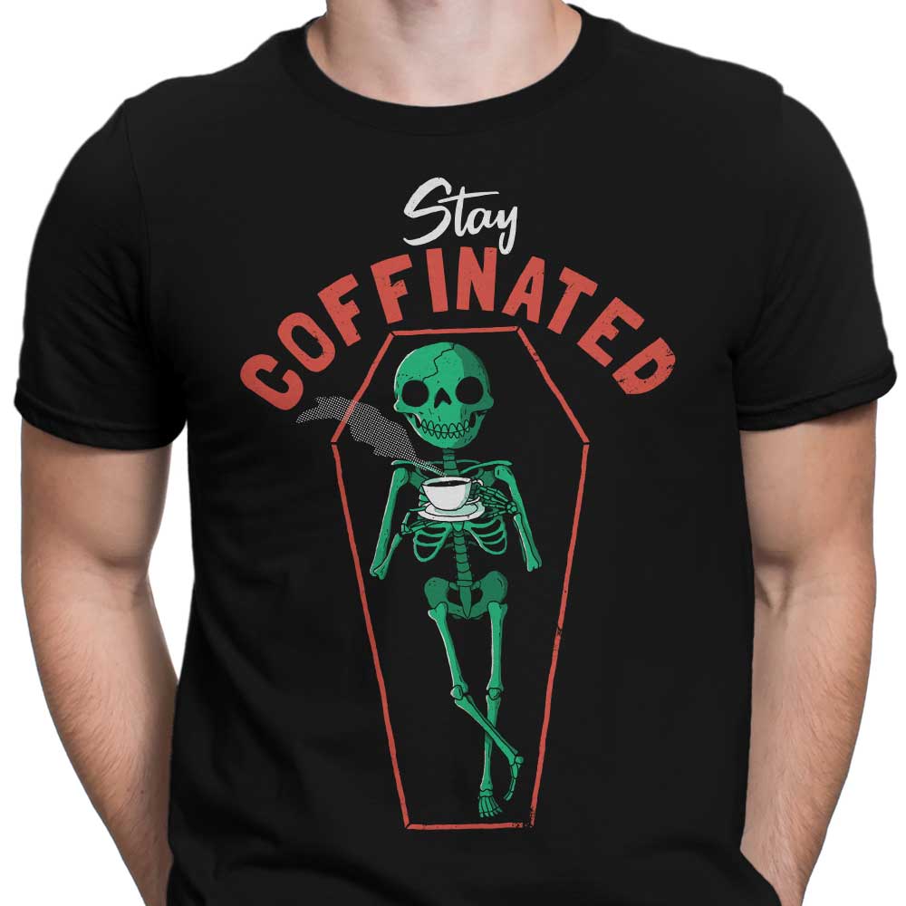 Stay Caffeinated - High - Quality Men's Clothing Apparel