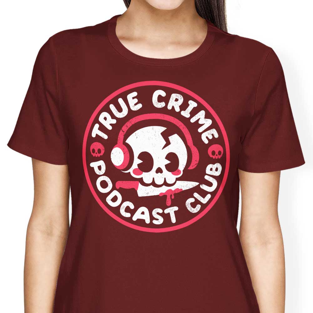 True Crime Podcast Club Women's Comfortable Apparel Collection