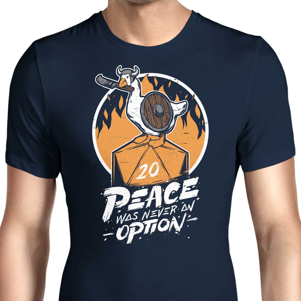 Peace Was Never an Option - Exclusive Men's Clothing Apparel