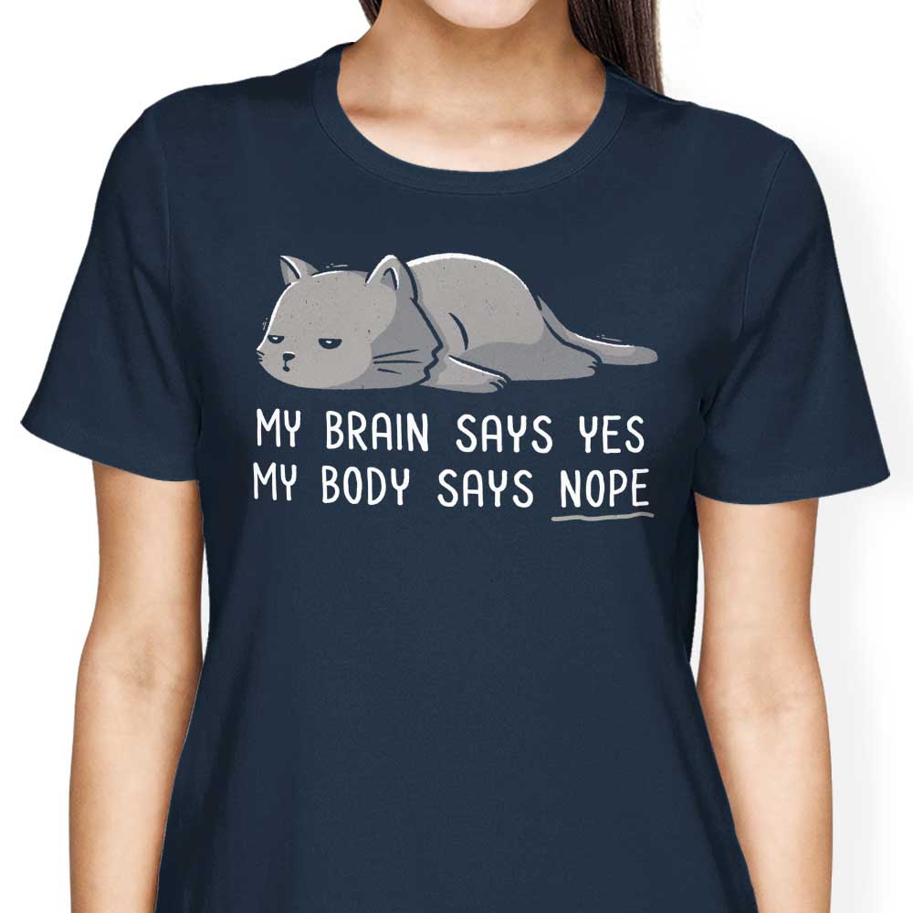 Edu.ely's 'My Body Says Nope' Women's Comfortable Apparel