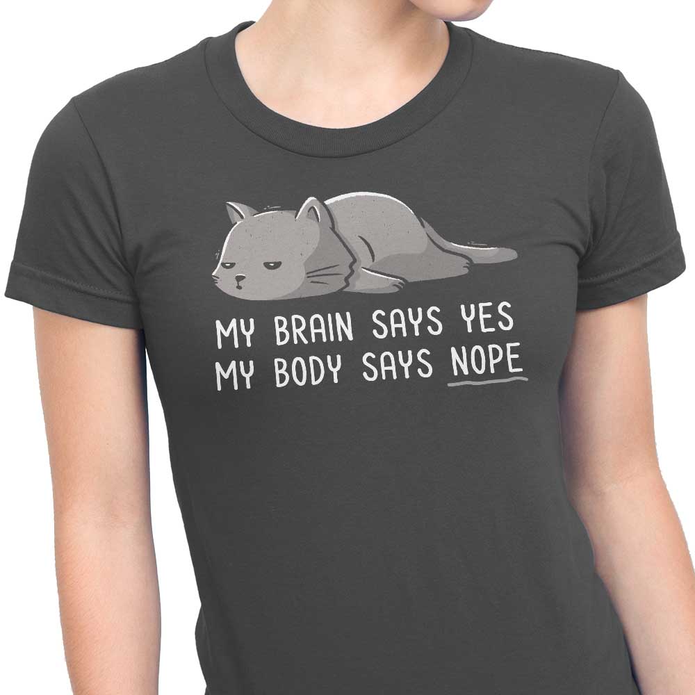 Edu.ely's 'My Body Says Nope' Women's Comfortable Apparel