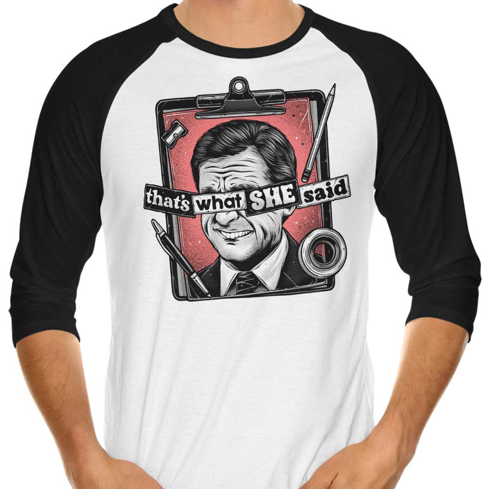 Glitchygorilla's Hilarious 'That's What She Said' 3/4 Sleeve Raglan T-Shirt