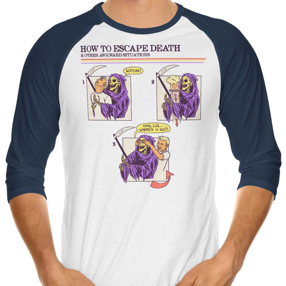 A Stylish 3/4 Sleeve Raglan T-Shirt Featuring the Concept of 'How to Escape Death'