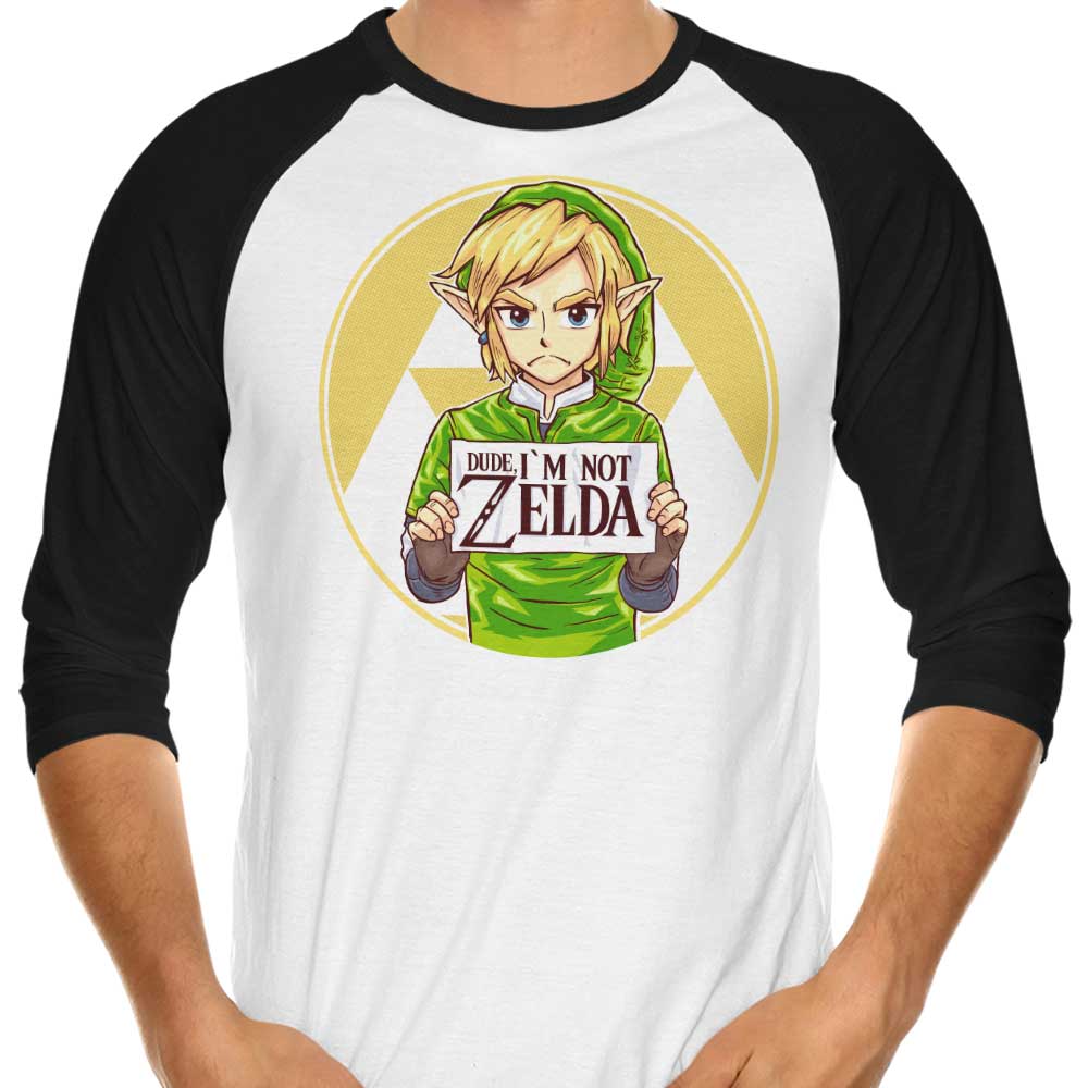 Cool 'Dude, I'm Not Zelda' 3/4 Sleeve Raglan Style T-Shirt for Fashion Lovers