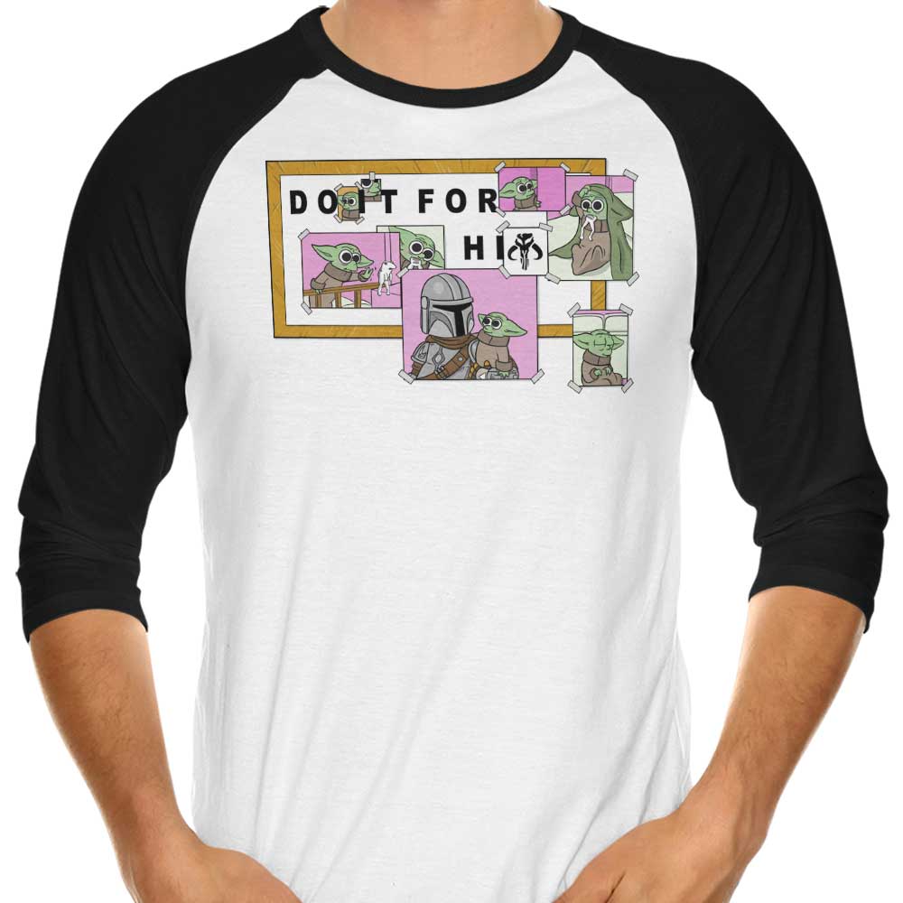 MarianoSan 3/4 Sleeve Raglan 'Do It For Him' T-Shirt