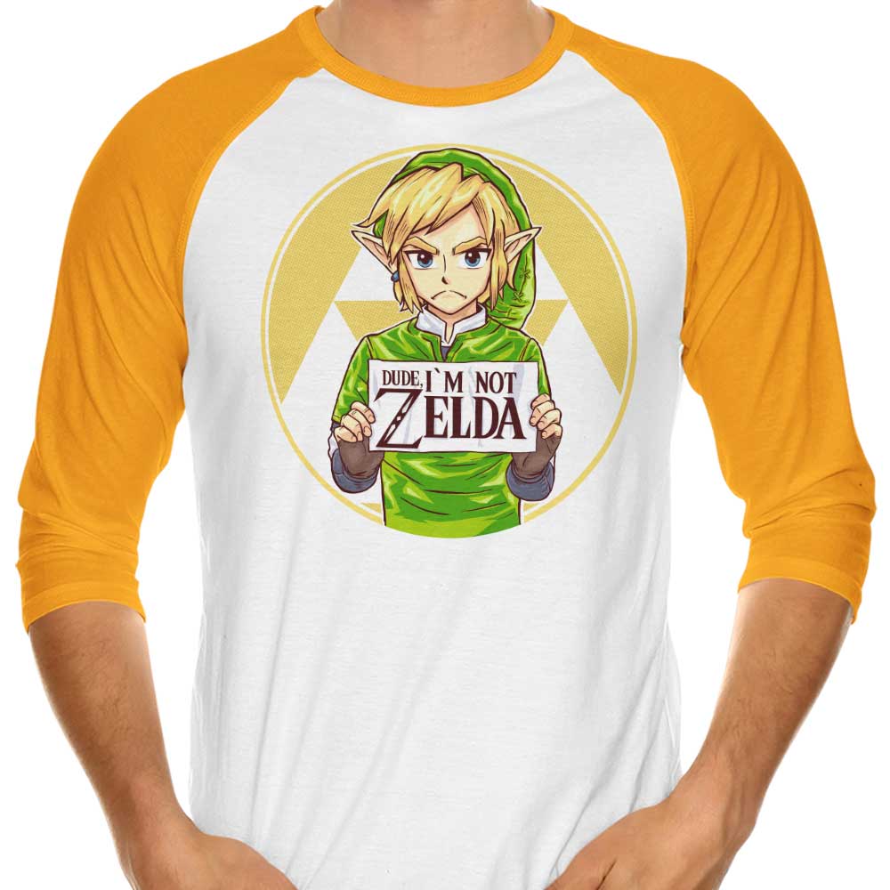Cool 'Dude, I'm Not Zelda' 3/4 Sleeve Raglan Style T-Shirt for Fashion Lovers