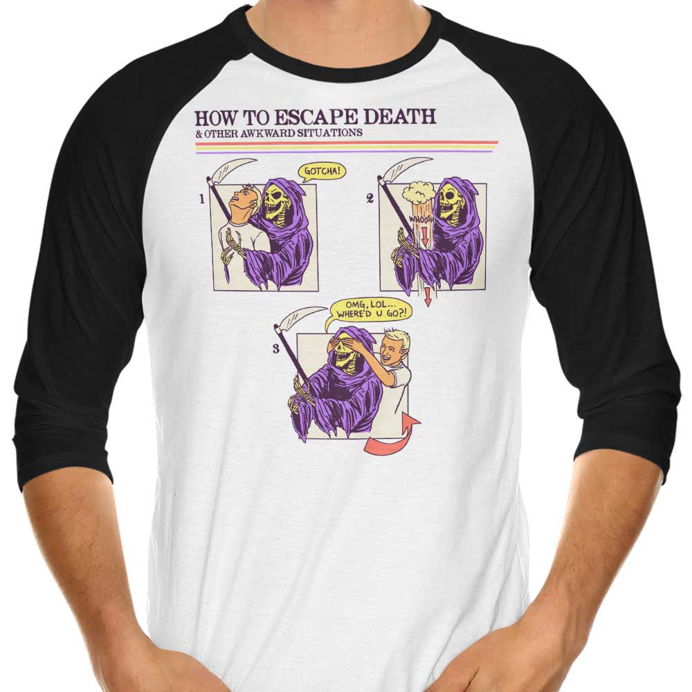A Stylish 3/4 Sleeve Raglan T-Shirt Featuring the Concept of 'How to Escape Death'