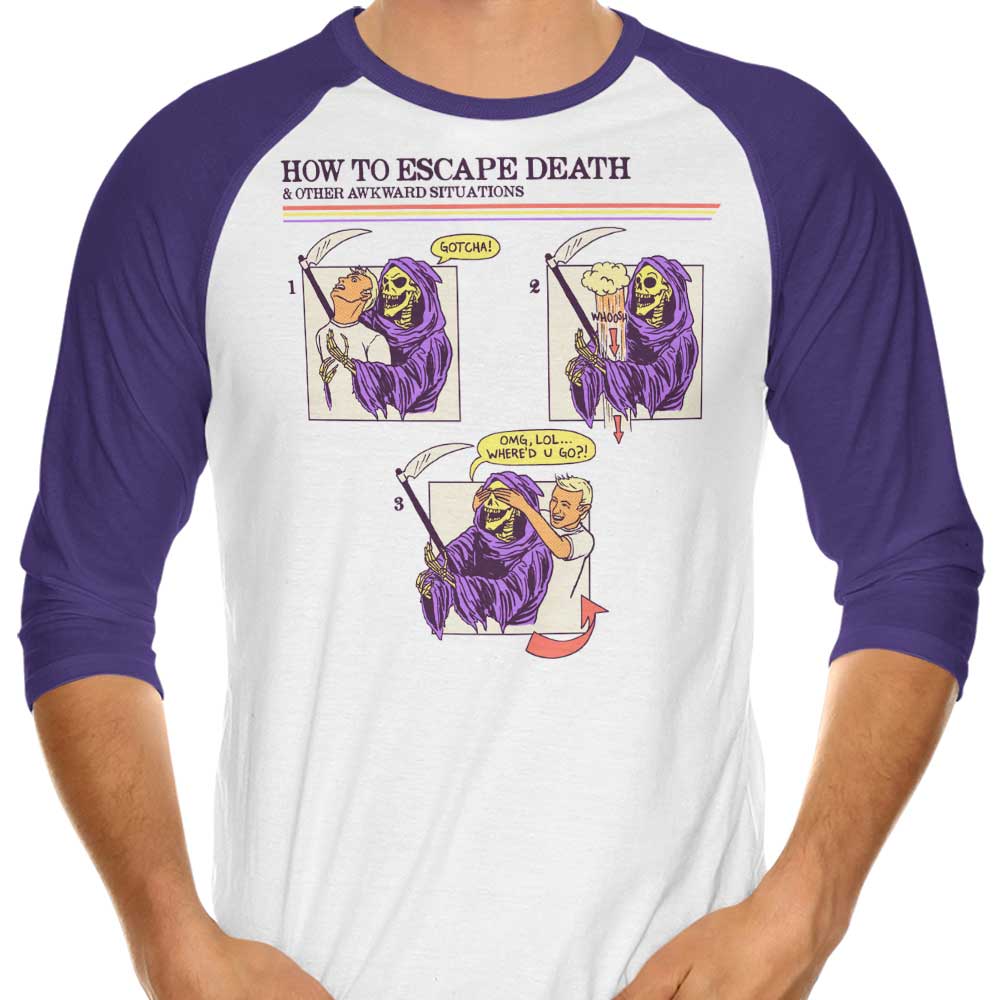 A Stylish 3/4 Sleeve Raglan T-Shirt Featuring the Concept of 'How to Escape Death'