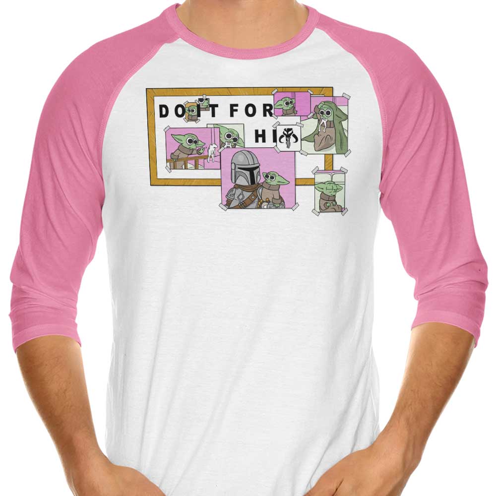 MarianoSan 3/4 Sleeve Raglan 'Do It For Him' T-Shirt