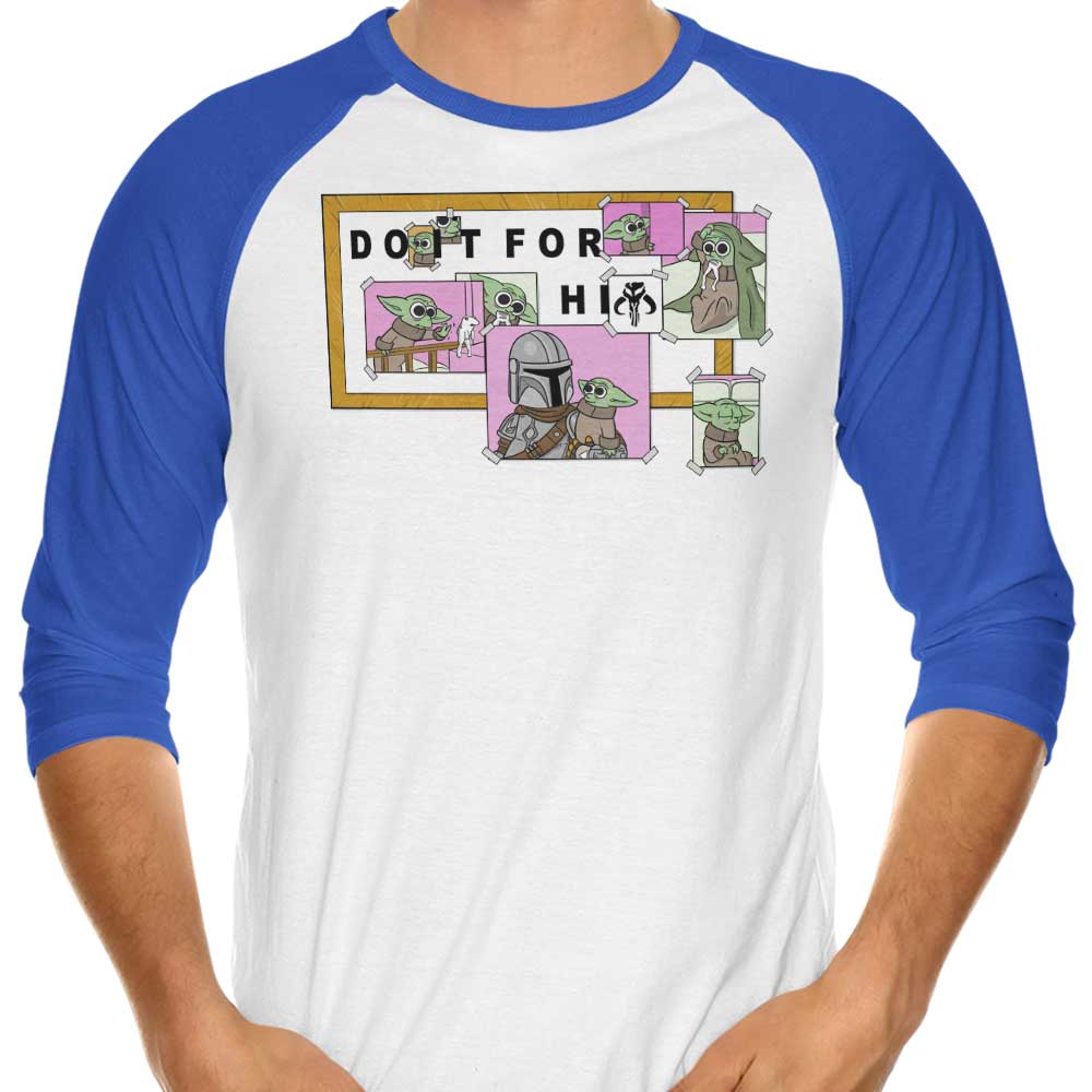 MarianoSan 3/4 Sleeve Raglan 'Do It For Him' T-Shirt